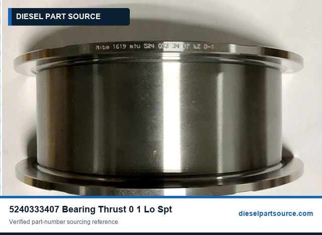 MTU 4000 Parts | 5240333407 | BEARING THRUST/0-1/LO/SPT