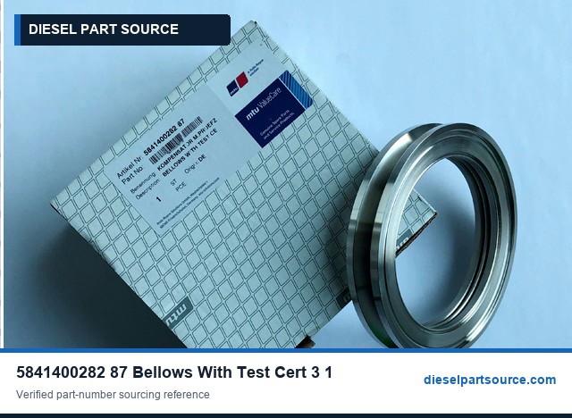 MTU 956/1163 Parts | 5841400282/87 | BELLOWS WITH TEST CERT. 3.1