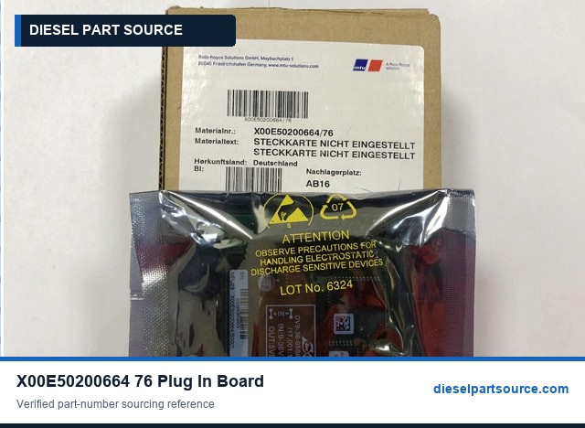 MTU 2000/4000 Parts | X00E50200664/76 | PLUG-IN BOARD