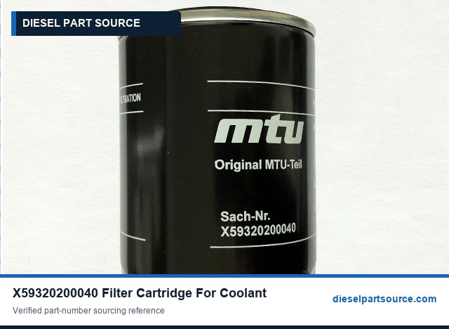 MTU 2000 Parts | X59320200040 | FILTER CARTRIDGE FOR COOLANT